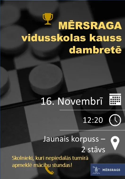 Mērsraga vidusskolas kauss dambretē.