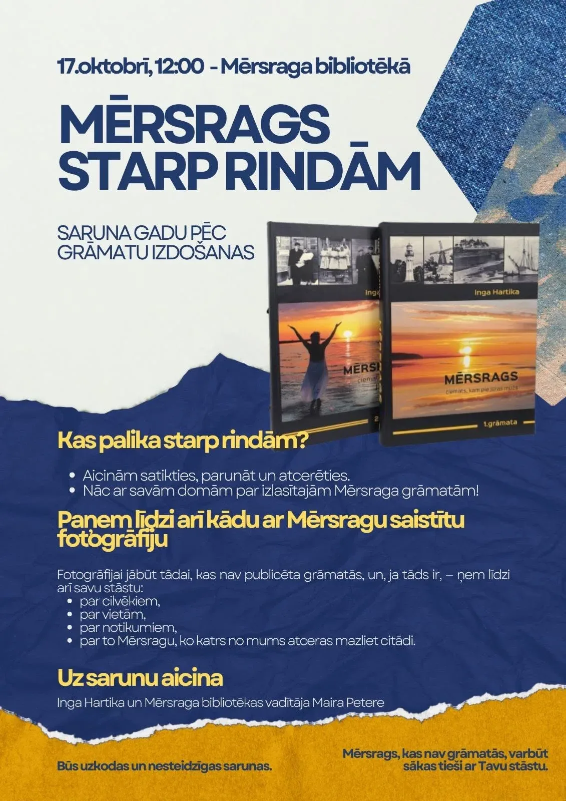 MĒRSRAGS STARP RINDĀM. ﻿Saruna - tikšanās gadu pēc Mērsraga grāmatu izdošanas.