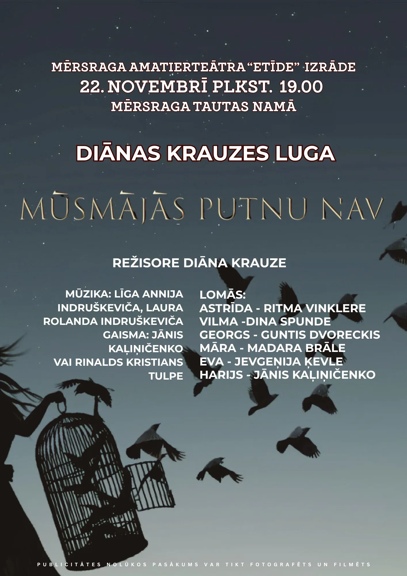 Teātra izrāde "Mūsmājās putnu nav"
