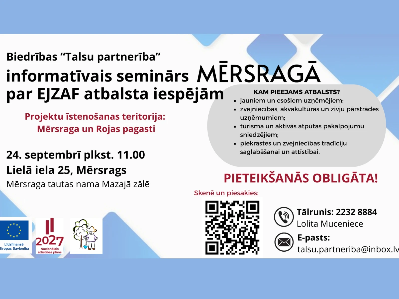 Informatīvais seminārs Mērsragā par EJZAF atbalsta iespējām